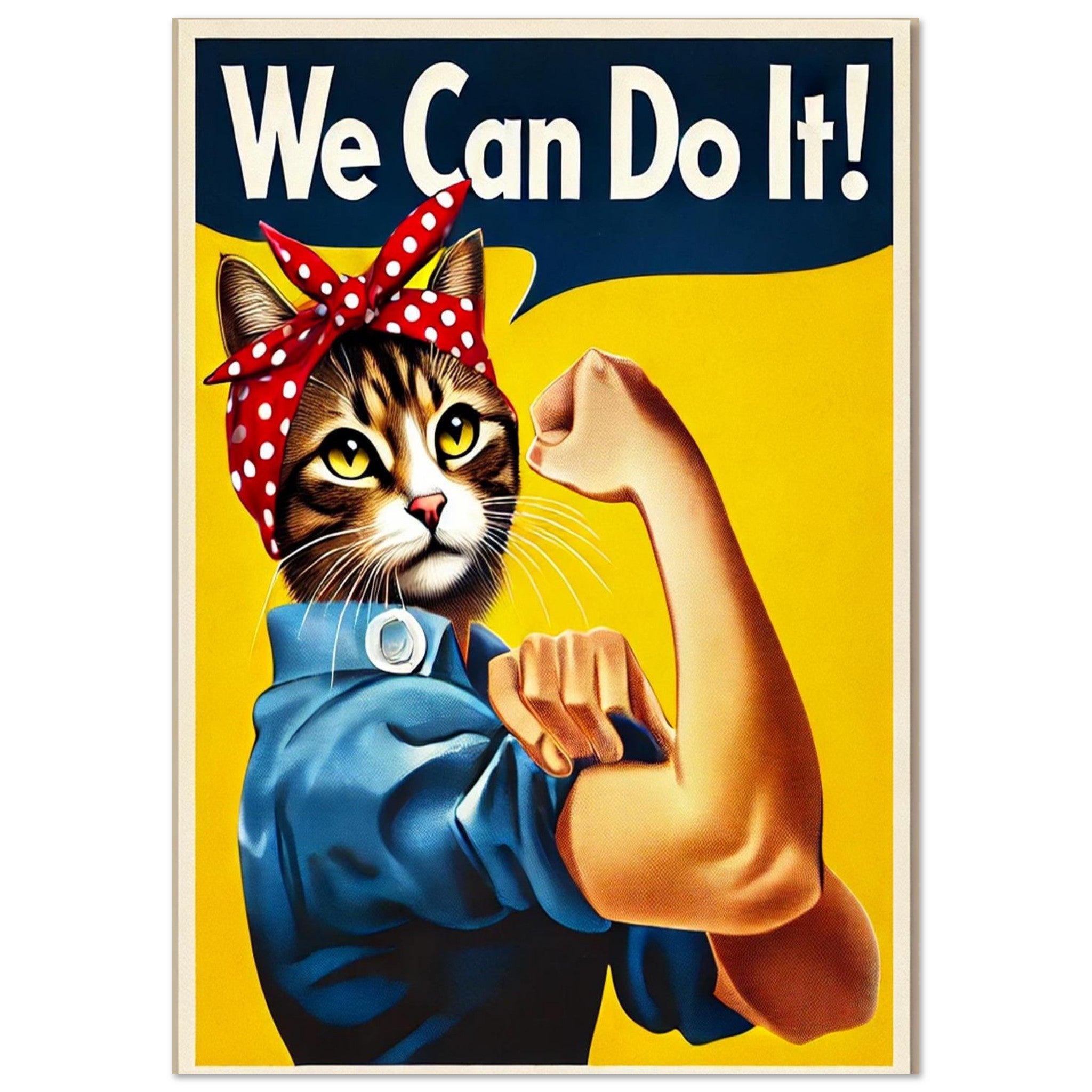 Affiche style Rosie la Riveteuse avec un chat au bandana rouge à pois et chemise bleue, bras replié en signe de force sur fond jaune, slogan “We Can Do It !”